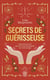 Secrets de guérisseuse : Renouez avec les pouvoirs extraordinaires de votre énergie