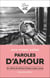 Paroles d'amour : Un siècle de lettres d'amour (1905-2005)