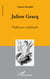 Julien Gracq - préférences médiévales