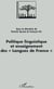 Politique linguistique et enseignement des langues de France