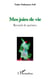 Mes joies de vie - recueil de poèmes
