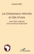 Les entrepreneurs informels en côte d'ivoire - entre l'etat le marché et les circuits de financement