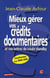 Mieux gérer vos crédits documentaires et lettres de crédit standby