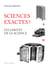 Sciences exactes ? - les limites de la science