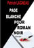 Page blanche pour roman noir
