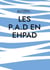 LES P.A.D en Ehpad : Nouvelle intergénérationnelle