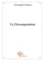 La Décomposition