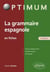 La grammaire espagnole en fiches (2e édition)