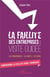 La faillite des entreprises : visite guidée - les procédures, les mots, les gens
