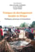 Pratiques de développement durable en Afrique - politiques, processus et innovations