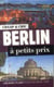 Berlin A Petits Prix