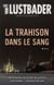 La trahison dans le sang