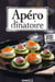 apéro Dinatoire 200 Recettes