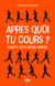 Après quoi tu cours ? questions sur la nature humaine