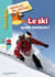 Le ski, quelle aventure !