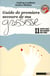 Guide de premiers secours de ma grossesse - 11 experts santé vous coachent sans tabou