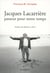 Jacques Lacarrière, passeur pour notre temps