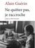 Ne quittez pas, je raccroche