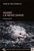 QUAND LA NEIGE DANSE - 2 VOLUMES
