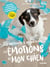 Comprendre et accompagner les émotions de mon chien