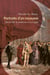 Portraits d'un royaume - Henri III, la noblesse et la Ligue