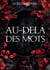 Au-delà des mots