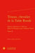Tristan, chevalier de la Table Ronde Tome 2 - roman imprimé en 1489 par Jehan Le Bourgois pour Anthoine Vérard