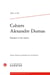 Cahiers alexandre dumas n.48 - dumas et les rieurs