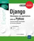 Django - développez vos applications web en Python (fonctionnalités essentielles et bonnes pratiques)