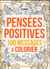 Pensées positives - 100 messages à colorier