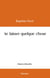 Se laisser quelque chose
