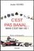 C'est pas banal... mais c'est ma vie !