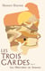 Les trois gardes Tome 2 - Les héritiers de Samael