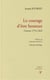 Le courage d'être heureux : carnets 1774-1824