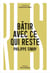 Bâtir avec ce qui reste : Quelles ressources pour sortir de l'extractivisme ?