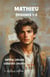 Mathieu - Épisodes 1-5