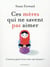 Ces mères qui ne savent pas aimer