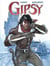 Gipsy : Intégrale Tomes 1 à 6