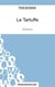 Le tartuffe de Molière : analyse complète de l'oeuvre