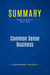 Summary: Common Sense Business : Review and Analysis of Gottry's Book