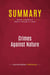 Summary: Crimes Against Nature : Review and Analysis of Robert F. Kennedy, Jr.'s Book