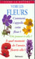 Voir les fleurs sauvages - - 240 especes europeennes