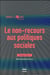 Le non-recours aux politiques sociales