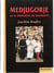 Medjugorje ou la fabrication du surnaturel
