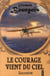 Le courage vient du ciel