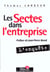 Les sectes dans l'entreprise
