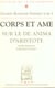 Corps et âme : Études sur le De Anima d'Aristote