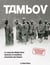 Dossier Tambov - le camp des Malgré Nous, alsaciens et mosellans prisonniers des Russes