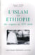 L'islam en ethiopie des origines au xvie siècle