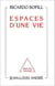 Espaces d'une vie